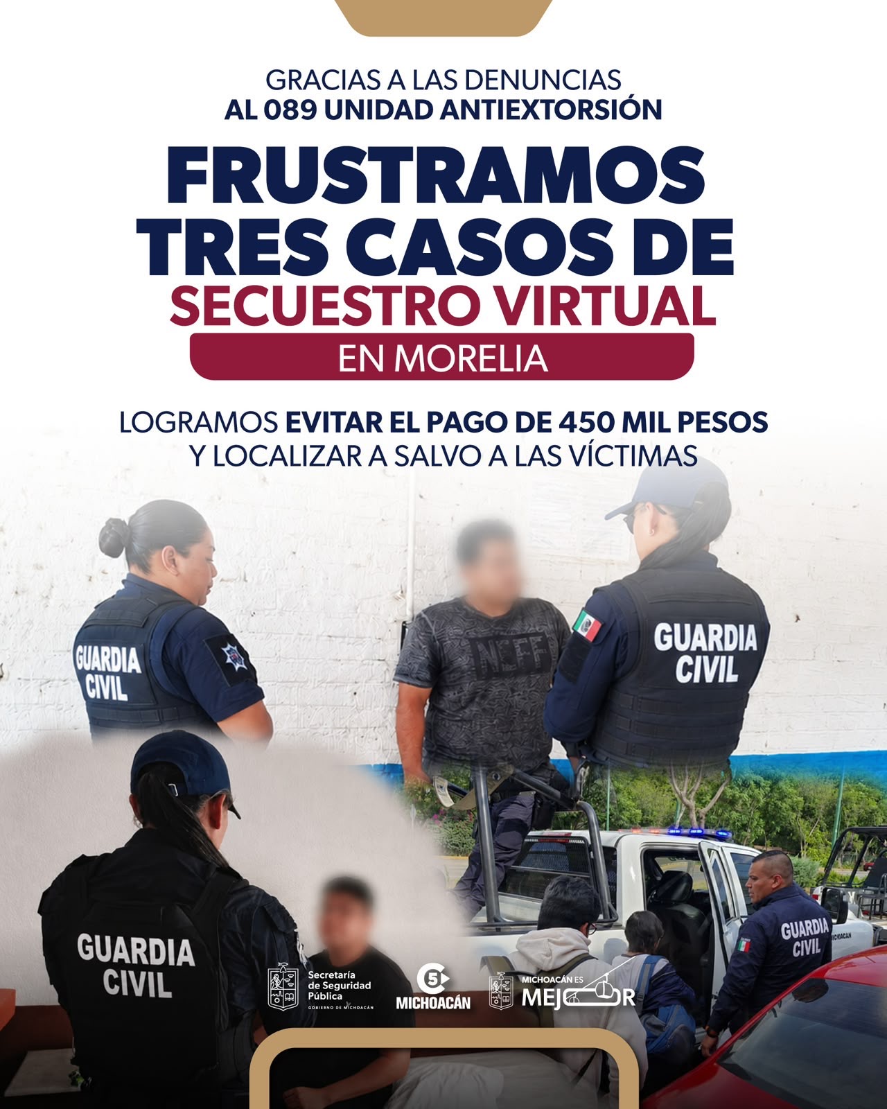 Frustra Unidad Antiextorsión de la Guardia Civil 3 secuestros virtuales en Morelia