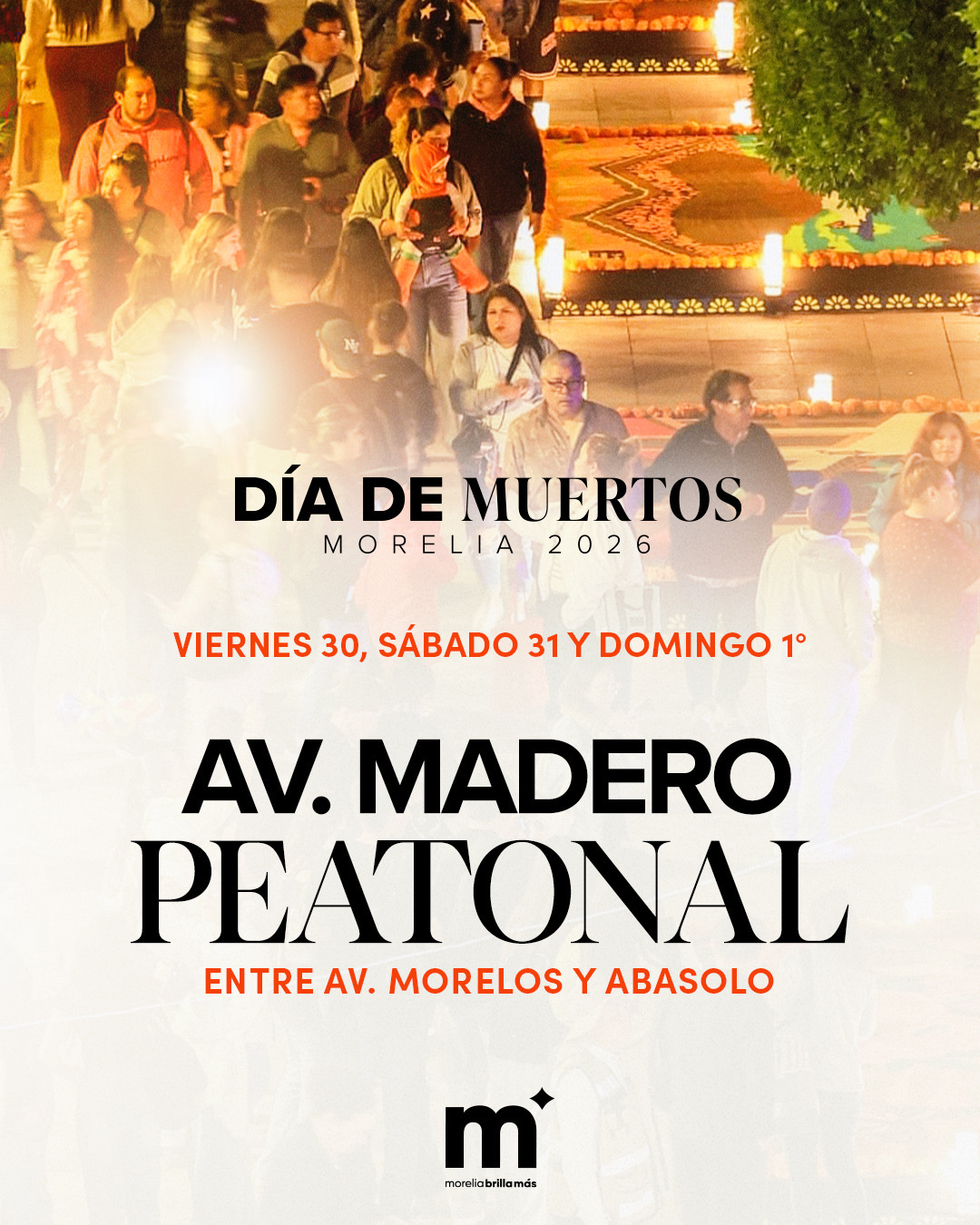 Centro Histórico de Morelia será peatonal por celebración de Día de Muertos