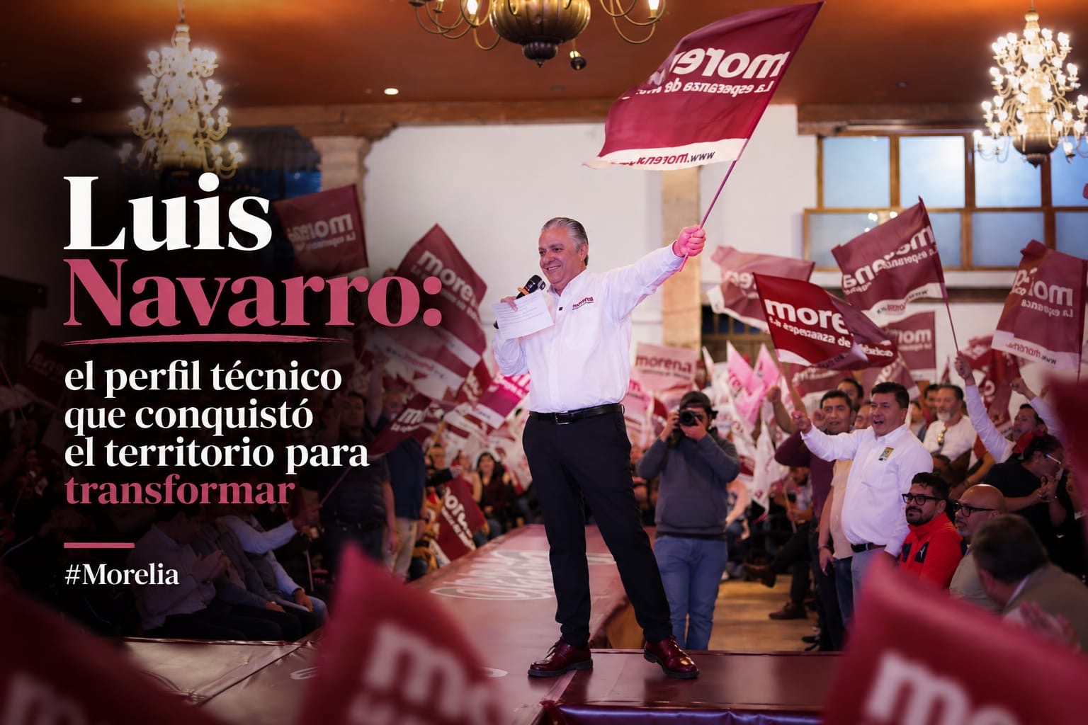 Luis Navarro: el perfil técnico que conquistó el territorio para transformar #Morelia